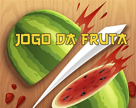 jogo da fruta de ganhar dinheiro